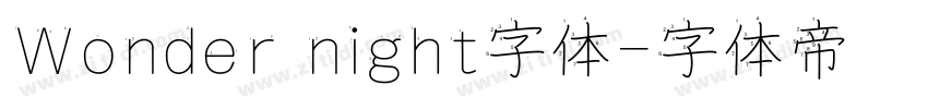 Wonder night字体字体转换